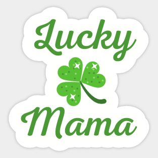 lucky mama Sticker